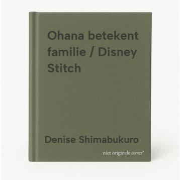 Ohana betekent familie / Disney Stitch - Denise Shimabukuro, Boeken, Verzenden, Zo goed als nieuw, Denise Shimabukuro