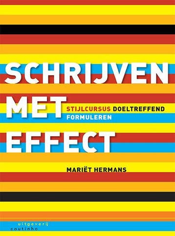 Schrijven met effect 9789046904268, Boeken, Studieboeken en Cursussen, Zo goed als nieuw