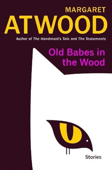 Old Babes in the Wood | 9780385549073 | Margaret Atwood, Boeken, Literatuur, Ophalen of Verzenden, Zo goed als nieuw, Margaret Atwood
