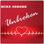 cd - Mike Osborn - Unbroken, Verzenden, Zo goed als nieuw