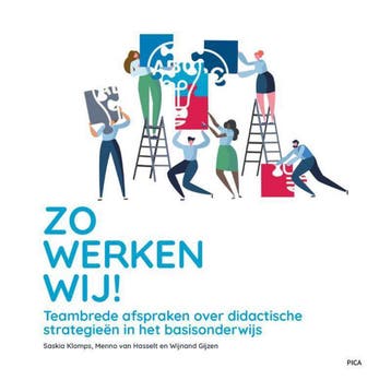 Zo werken wij! - Saskia Klomps 9789492525727, Verzenden, Gelezen, Saskia Klomps