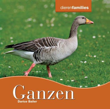 Ganzen / Dierenfamilies - Darice Bailer 9789055664610, Boeken, Kinderboeken | Jeugd | 10 tot 12 jaar, Verzenden, Zo goed als nieuw
