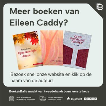 Open innerlijke deuren 9789062718993 Eileen Caddy, Boeken, Verzenden, Gelezen, Eileen Caddy