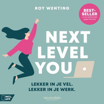 Next level you - Roy Wenting 9789089658036, Verzenden, Zo goed als nieuw, Roy Wenting