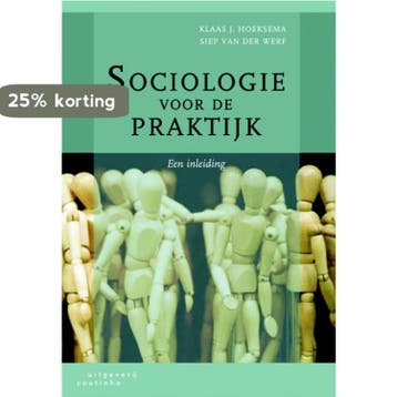 Sociologie voor de praktijk - K.J. Hoeksema 9789046902288, Verzenden, Zo goed als nieuw, K.J. Hoeksema