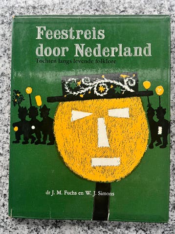 Feestreis door Nederland, Verzenden, 20e eeuw of later, Gelezen, Dr. J.M. Fuchs en W.J. Simons