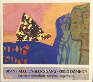 cd digi - Oslo Domkor - Blant Alle Englers Sang (Salmer T..., Verzenden, Zo goed als nieuw