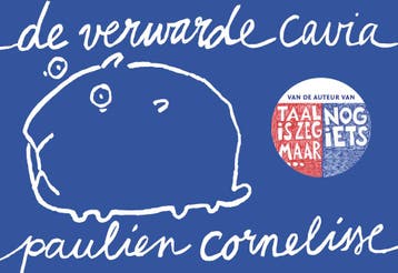 De verwarde cavia / Dwarsligger / 450 - Paulien Cornelisse, Verzenden, Gelezen, Paulien Cornelisse