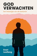 God Verwachten 9789043540261 Evert Leeflang, Ophalen of Verzenden, Nieuw, Evert Leeflang