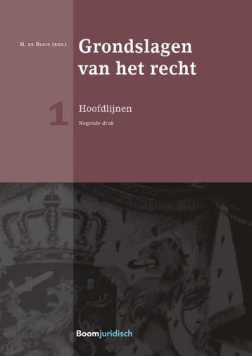 Grondslagen van het recht / 1: Hoofdlijnen / Boom Juridische, Verzenden, Gelezen, M. de Blois