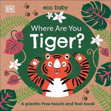 Eco Baby Where Are You Tiger - Dk 9780241440254, Verzenden, Gelezen, Dk