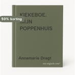 KIEKEBOE. MIJN POPPENHUIS 9789020689426 Annemarie Dragt, Verzenden, Gelezen, Annemarie Dragt