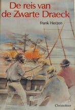 REIS VAN DE ZWARTE DRAECK, DE 9789062384396 Herzen, Verzenden, Gelezen, Herzen