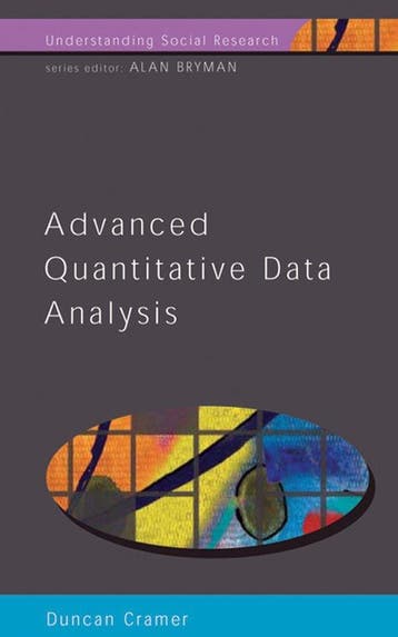 ADVANCED QUANTITATIVE DATA ANALYSIS - Duncan Cramer, Verzenden, Gelezen, Duncan Cramer