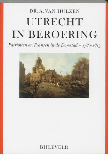 Utrecht in beroering - A. van Hulzen 9789061313618, Boeken, Verzenden, Gelezen, A. van Hulzen