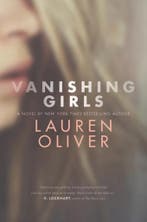 Vanishing Girls 9780062378187 Lauren Oliver, Verzenden, Zo goed als nieuw, Lauren Oliver