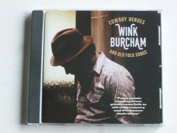Wink Burcham - Cowboy Heroes and  old folk songs, Ophalen of Verzenden, Zo goed als nieuw