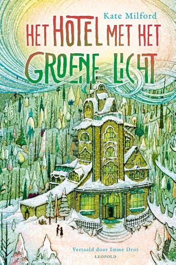 Het hotel met het groene licht - Kate Milford 9789025884185, Verzenden, Zo goed als nieuw, Kate Milford