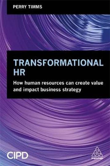 Transformational HR - Perry Timms 9780749481322, Verzenden, Zo goed als nieuw, Perry Timms