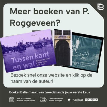De Zaanstreek Daarom - P. Roggeveen 9789077914038, Verzenden, Zo goed als nieuw, P. Roggeveen