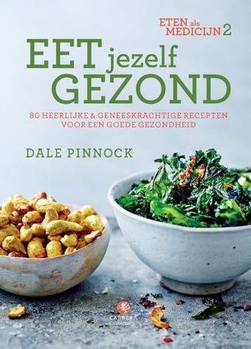 Eet jezelf gezond / Eten als medicijn / 2 - Dale Pinnock, Verzenden, Zo goed als nieuw, Dale Pinnock