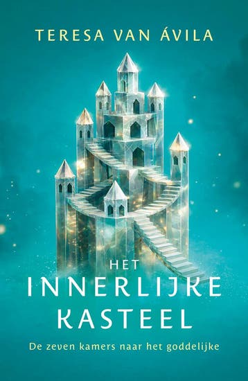 Het Innerlijke Kasteel | Teresa Avila | Nieuw, Ophalen of Verzenden, Nieuw, Teresa Avila