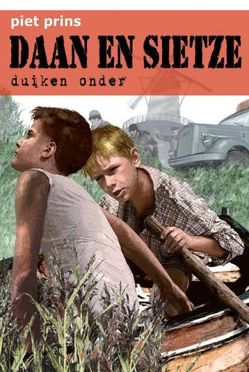 Daan en Sietze duiken onder - Piet Prins 9789055604272, Boeken, Verzenden, Zo goed als nieuw, Piet Prins