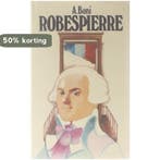 Robespiere 9789029140089 Boni, Verzenden, Gelezen, Boni