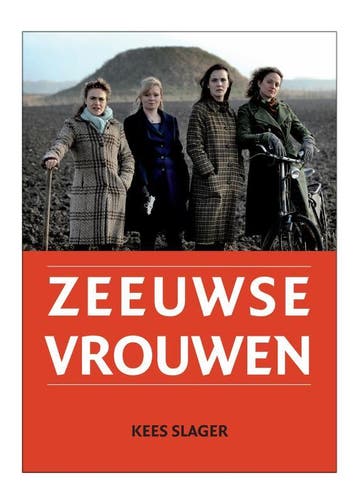 Zeeuwse Vrouwen - Kees Slager 9789079875023, Verzenden, Gelezen, Kees Slager
