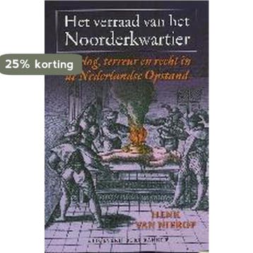 Het verraad van het Noorderkwartier - H. van Nierop, Verzenden, Gelezen, H. van Nierop