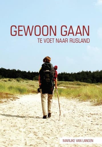 Gewoon gaan - Marijke van Langen 9789082554922, Verzenden, Zo goed als nieuw, Marijke van Langen