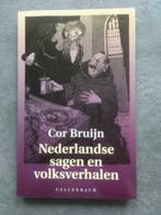 Nederlandse sagen en volksverhalen / Geschiedenis en cultuur, Verzenden, Gelezen, Cor Bruijn