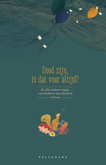 Dood Zijn, Is Dat Voor Altijd? | Lies Scaut | Nieuw, Ophalen of Verzenden, Nieuw, Lies Scaut