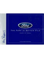 THE FORD IN BRITIAN FILE, MODEL BY MODEL, Nieuw, Ford, Author