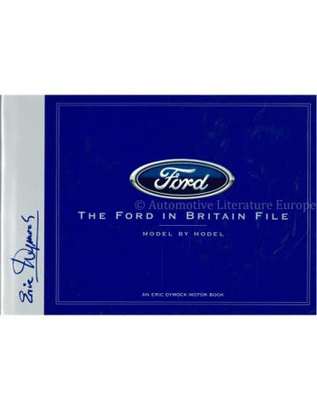 THE FORD IN BRITIAN FILE, MODEL BY MODEL, Nieuw, Ford, Author