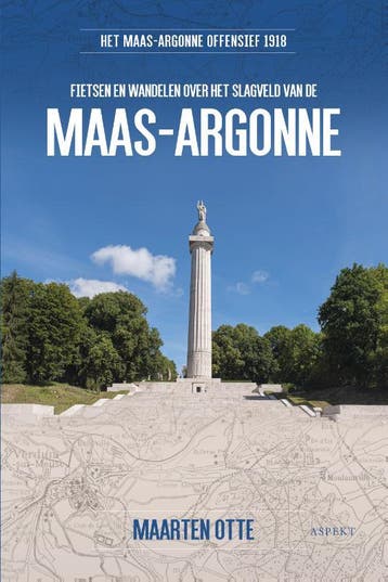 Het Maas-Argonne Offensief 1918 | Maarten Otte | Nieuw, Ophalen of Verzenden, Nieuw, Maarten Otte