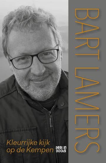 Kleurrijke Kijk Op De Kempen | Bart Lamers | Nieuw, Ophalen of Verzenden, Nieuw, Bart Lamers