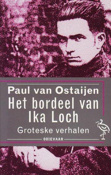 Het bordeel van Ika Loch / Ooievaar pockets - P. van, Verzenden, Gelezen, P. van Ostaijen