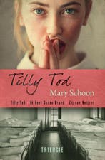 Tilly Tod trilogie 9789401912228 Mary Schoon, Boeken, Verzenden, Gelezen, Mary Schoon