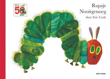 Rupsje Nooitgenoeg - Eric Carle 9789025770754, Verzenden, Gelezen, Eric Carle
