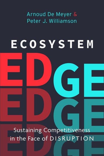 Ecosystem Edge Sustaining Competitiveness in the Face of, Verzenden, Zo goed als nieuw, Peter J. Williamson