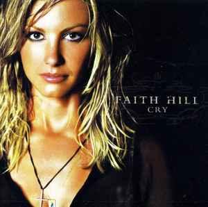 cd - Faith Hill - Cry, Verzenden, Zo goed als nieuw
