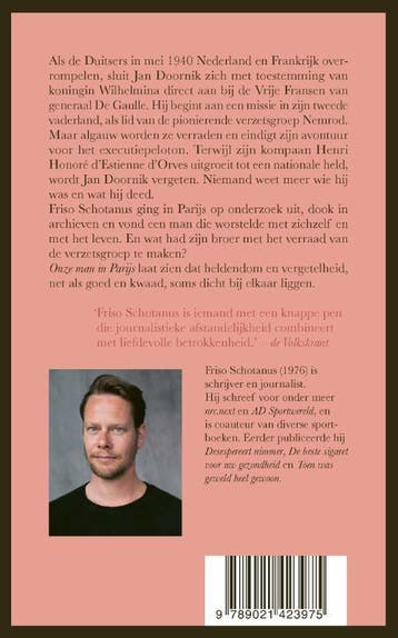Onze man in Parijs 9789021423975 Friso Schotanus, Verzenden, Zo goed als nieuw, Friso Schotanus
