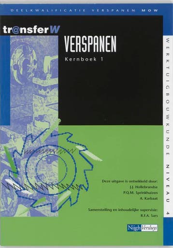 Verspanen / 1 / Kernboek / TransferW - J.J. Hollebrandse, Boeken, Verzenden, Gelezen, J.J. Hollebrandse