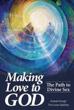 Making Love to God 9781622330096 Tina L Spalding, Verzenden, Gelezen, Tina L Spalding