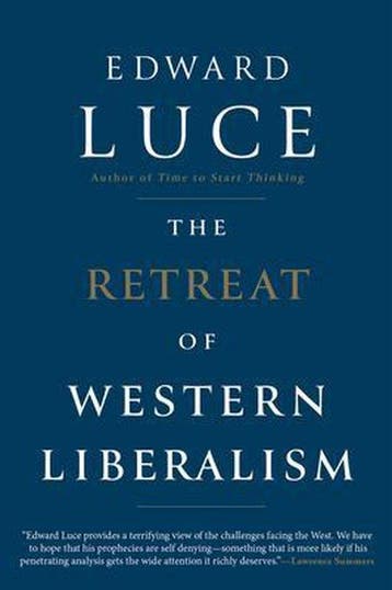 The Retreat of Western Liberalism - Edward Luce, Verzenden, Zo goed als nieuw, Edward Luce