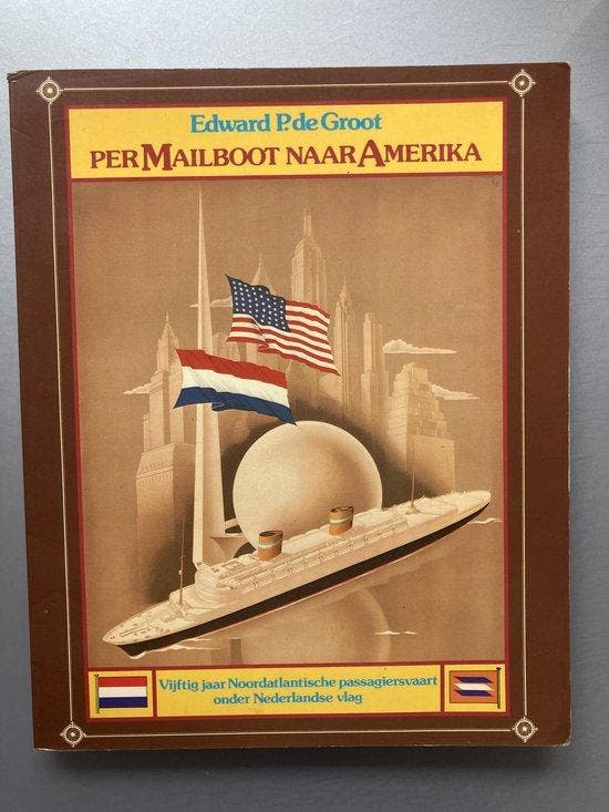 Per Mailboot naar Amerika 9789022818312 Edward P. De Groot, Boeken, Overige Boeken, Gelezen, Verzenden