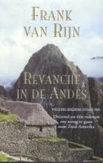 Revanche in de Andes 9789038912547 Frank van Rijn, Verzenden, Gelezen, Frank van Rijn