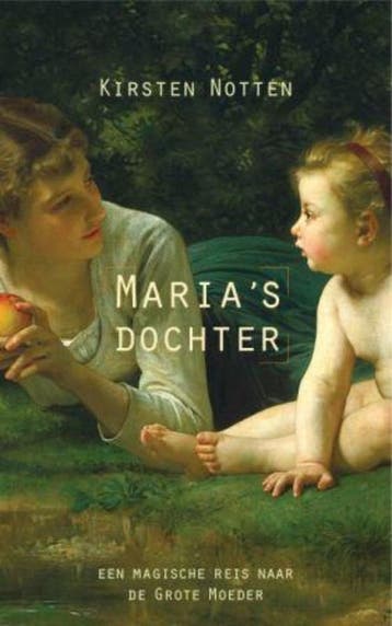 Marias dochter - Kirsten Notten 9789025961312, Boeken, Verzenden, Gelezen, Kirsten Notten