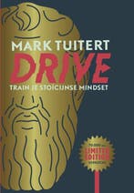 9789493434080 DRIVE: Train je stoicijnse mindset, Boeken, Verzenden, Zo goed als nieuw, Mark Tuitert